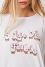 GoodhYOUman I Love My Family T-Shirt (NWT)